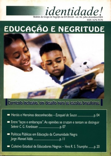 					Ver Vol. 6 Núm. 2004 jul-dez (2004): EDUCAÇÃO E NEGRITUDE
				