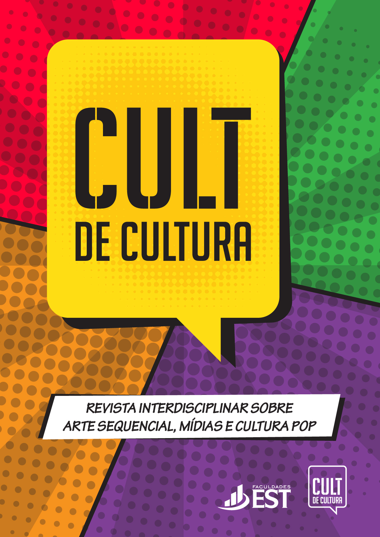                     View Vol. 2 No. 1 (2022): Arte sequencial, cultura pop e reflexões contemporâneas
                