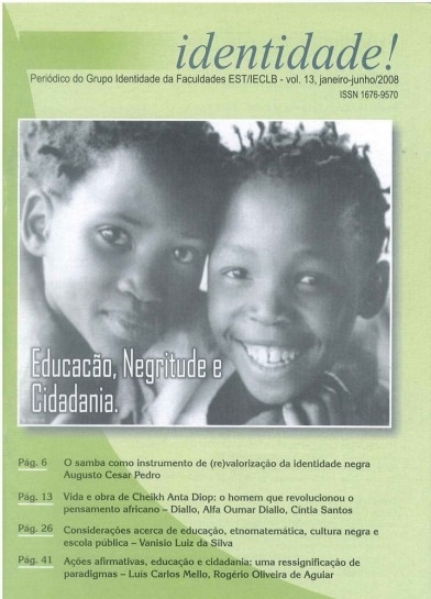 					View Vol. 13 No. 2008 (2008): EDUCAÇÃO, NEGRITUDE E CIDADANIA
				