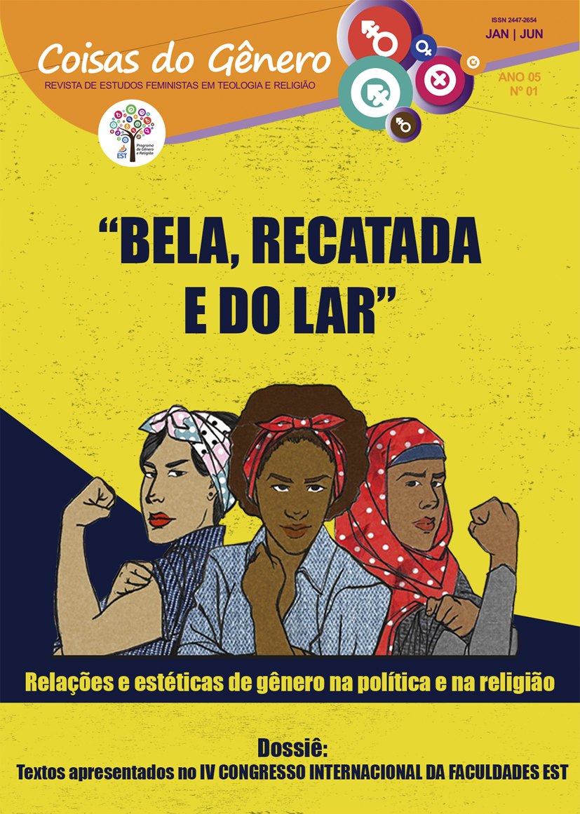 					Ver Vol. 5 Núm. 1 (2019): "BELA, RECATADA E DO LAR": RELAÇÕES E ESTÉTICAS DE GÊNERO NA POLÍTICA E NA RELIGIÃO
				