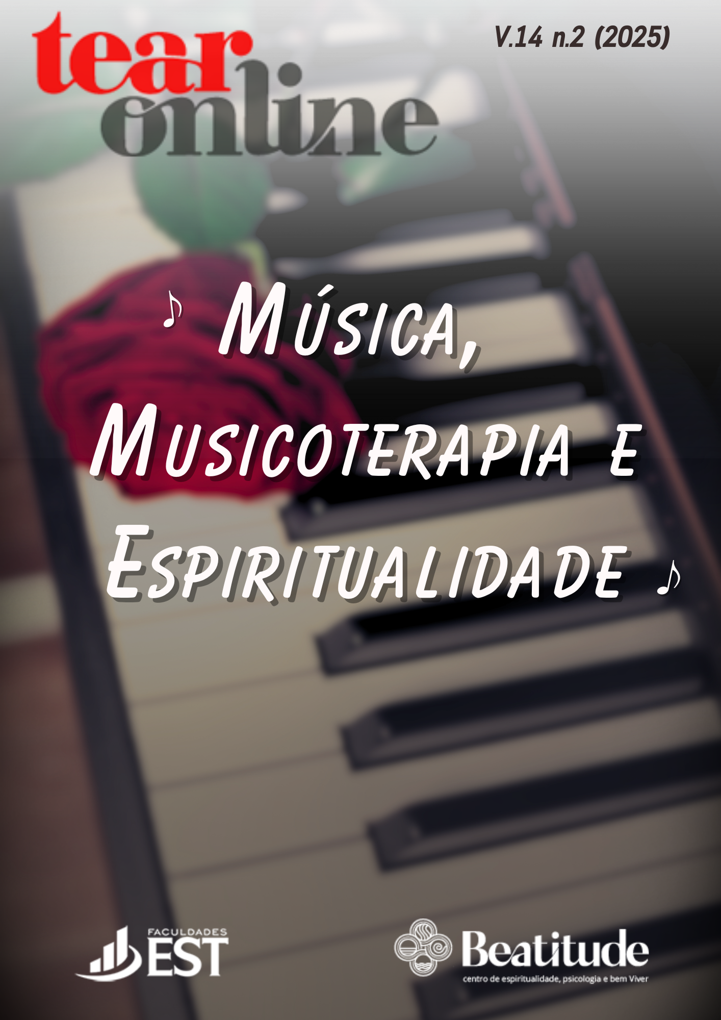                     Visualizar v. 14 n. 2 (2025): Música, Musicoterapia e Espiritualidade
                